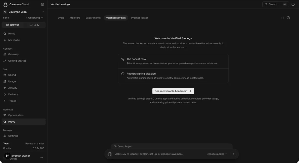 The Verified savings screen, empty by design: the honest zero — $0 until an approved active optimizer produces provider-reported causal evidence — and a note that receipt signing stays off until telemetry completeness is attestable.
